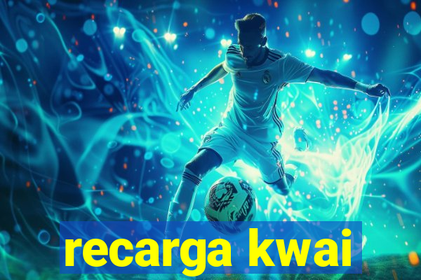 recarga kwai